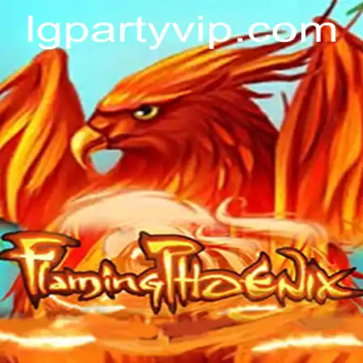 Unleashing the Thrills of FlamingPhoenix: A Deep Dive into the Spectacular World of lgparty